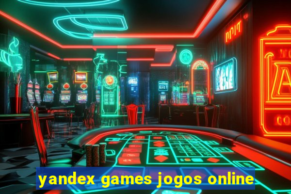 yandex games jogos online